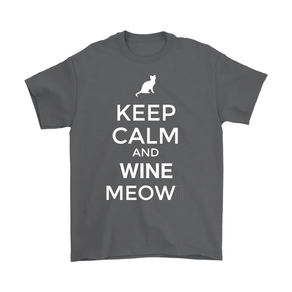 Keep Calm and Wine Meow T-shirt, gift for Wine & Cat Lovers